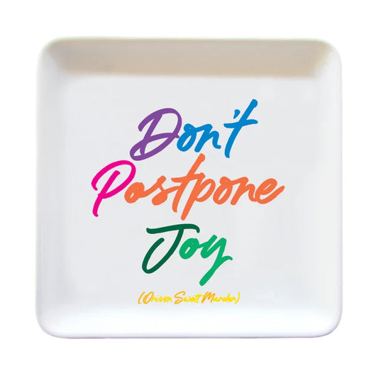 Don't Postpone Joy (Marden)