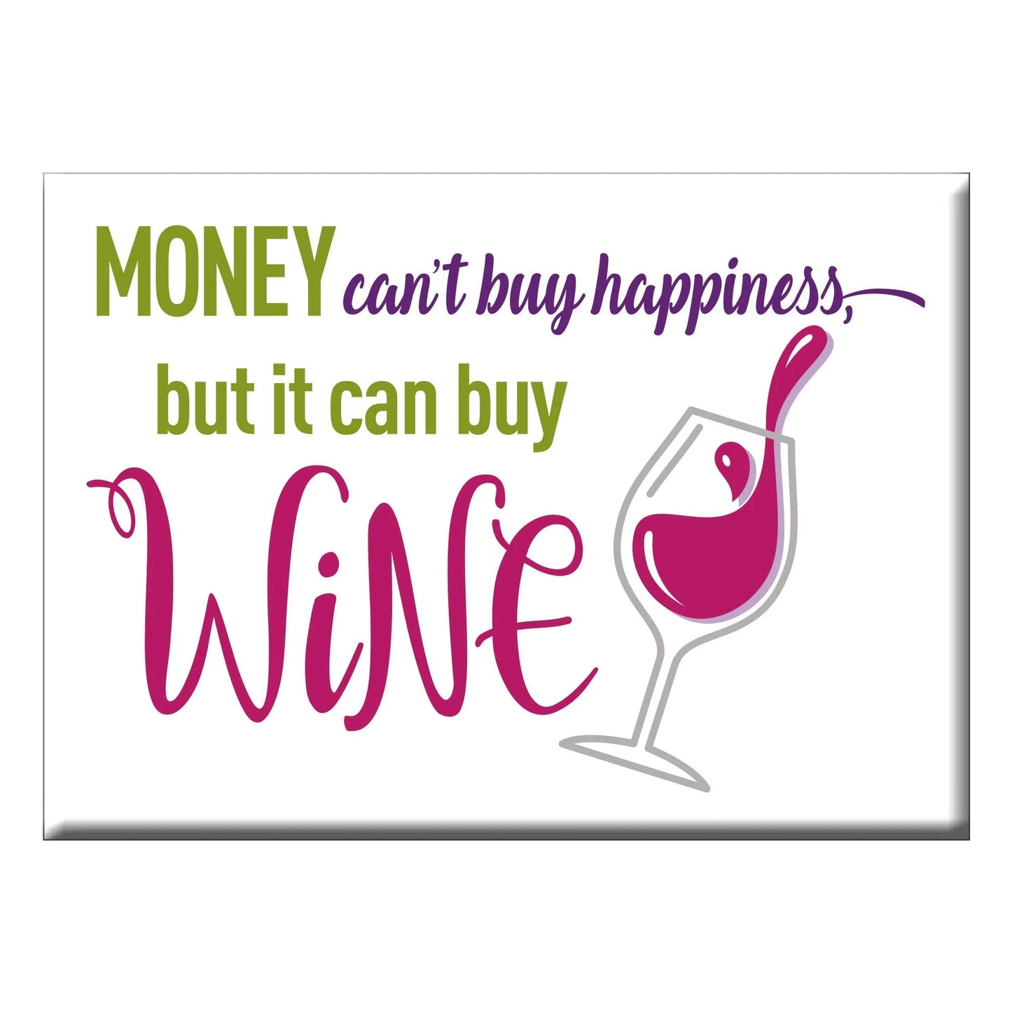 Money Can't Buy Happiness Magnet - Southern Sassy Boutique
