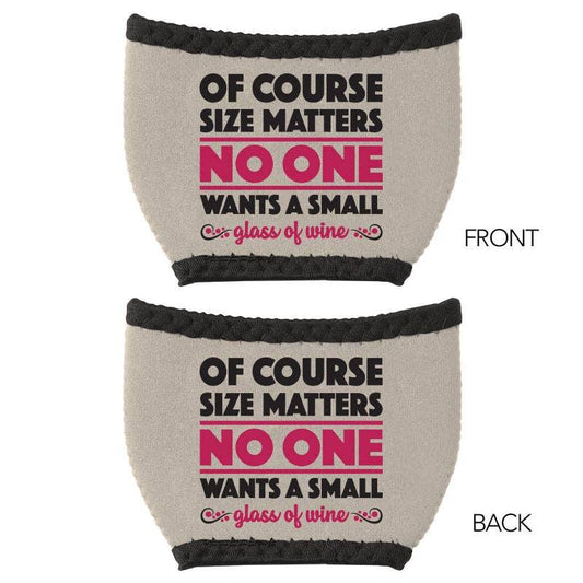 Size Matters Wine Glass Sleeve - Southern Sassy Boutique