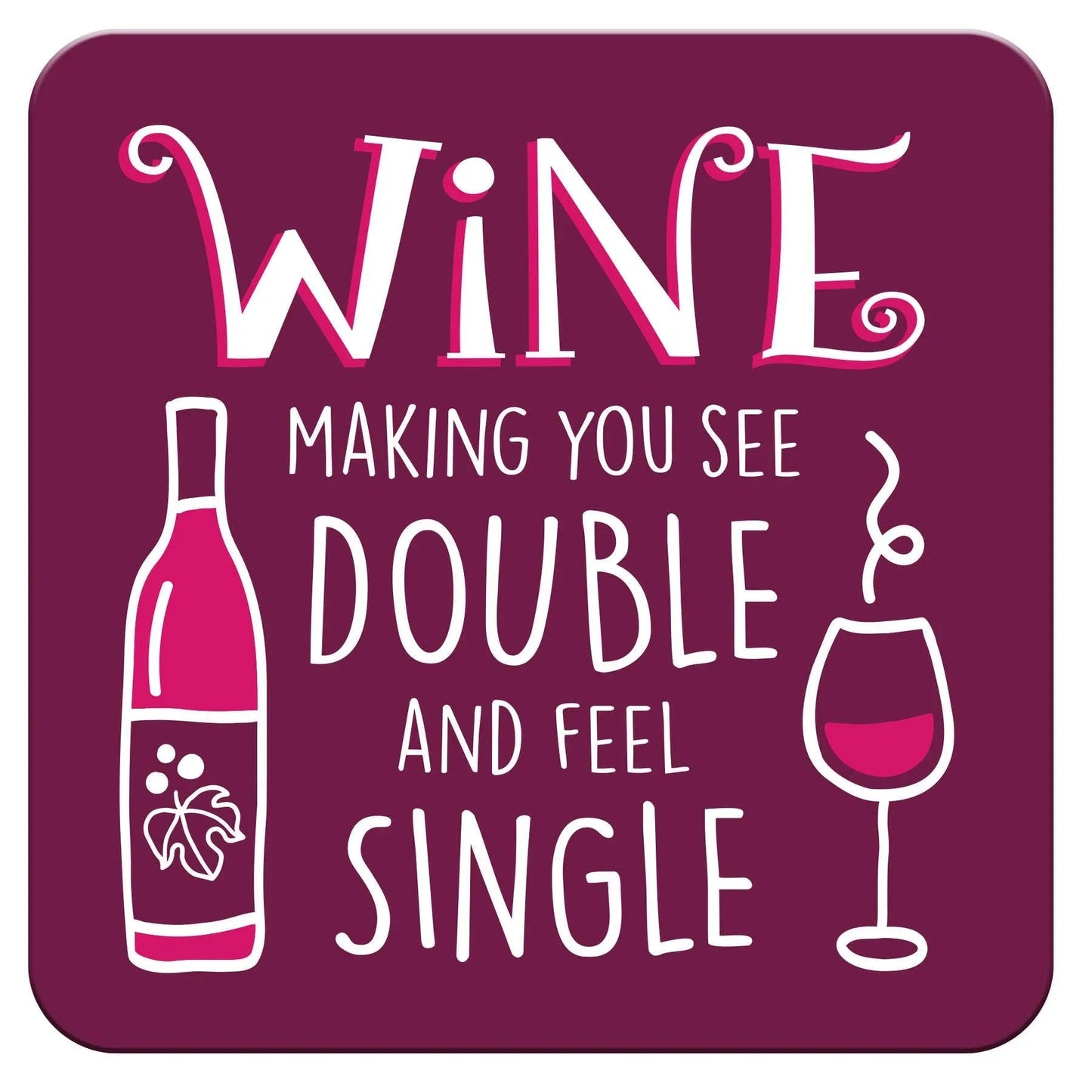 NEW! Wine Feel Single Coaster - Southern Sassy Boutique