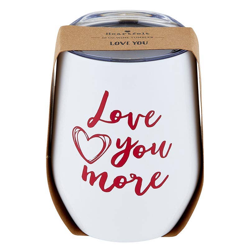 Wine Tumbler - Love You More