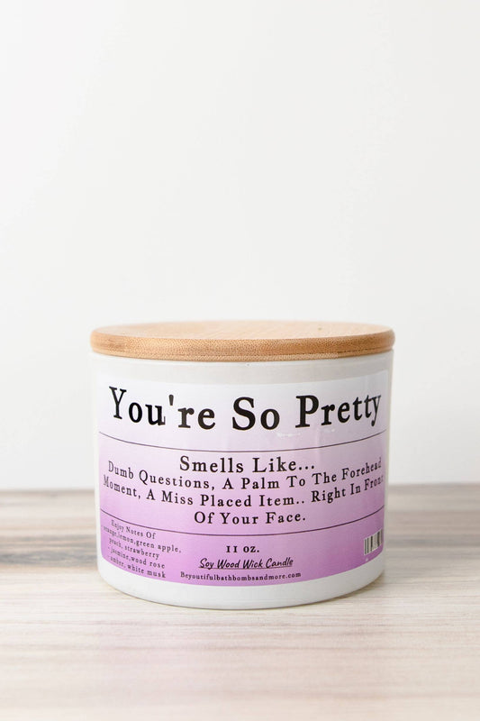 You're So Pretty Conversation Wood Wick Candle
