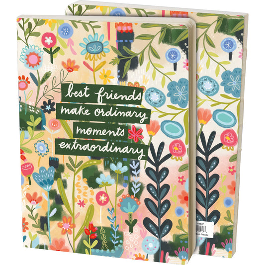 Best Friends Make Moments Extraordinary Journal