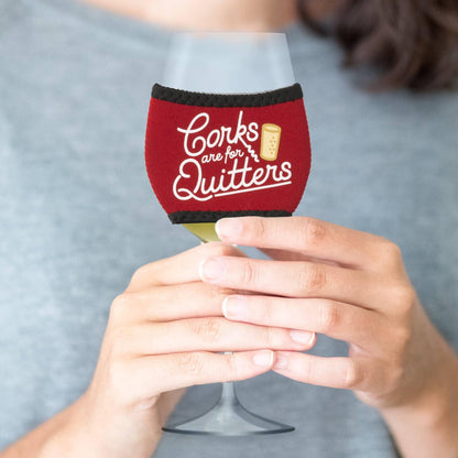 Corks are for Quitters Wine Glass Sleeve - Southern Sassy Boutique