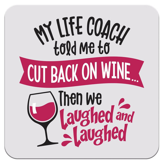 NEW! My Life Coach Coaster - Southern Sassy Boutique