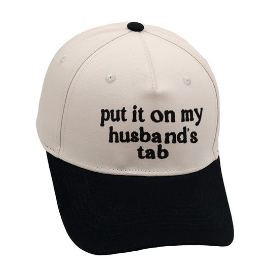 "Put It On My Husbands Tab" Baseball Cap
