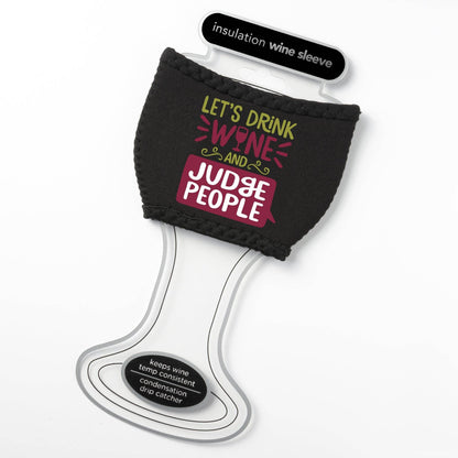 Drink & Judge Wine Glass Sleeve - Southern Sassy Boutique