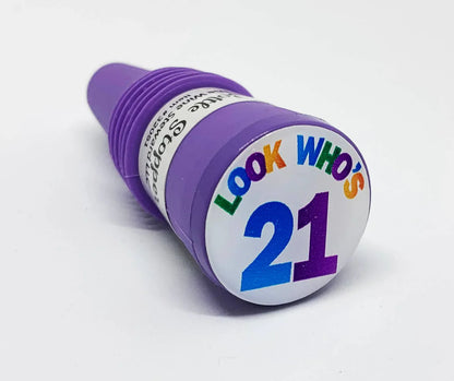 Look Who's 21 Bottle Stopper - Southern Sassy Boutique