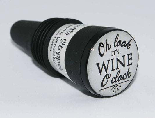 Oh Look it's Wine O'clock Bottle Stopper - Southern Sassy Boutique