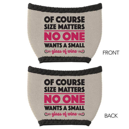 Size Matters Wine Glass Sleeve - Southern Sassy Boutique