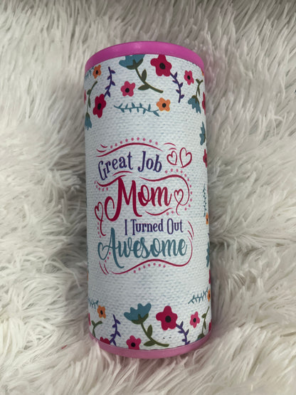 Mother's Day Cup's & Cuzzi's