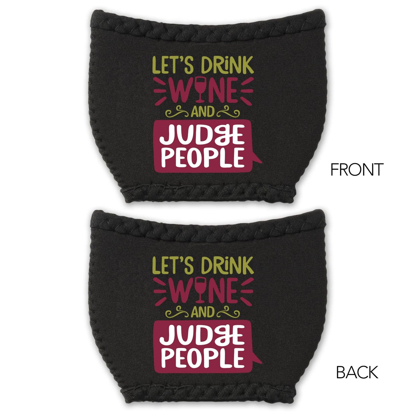 Drink & Judge Wine Glass Sleeve