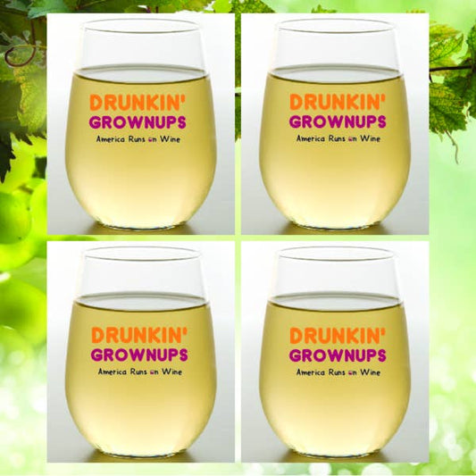 DRUNKIN' GROWNUPS Unbreakable TRITAN Plastic Wine Glasses