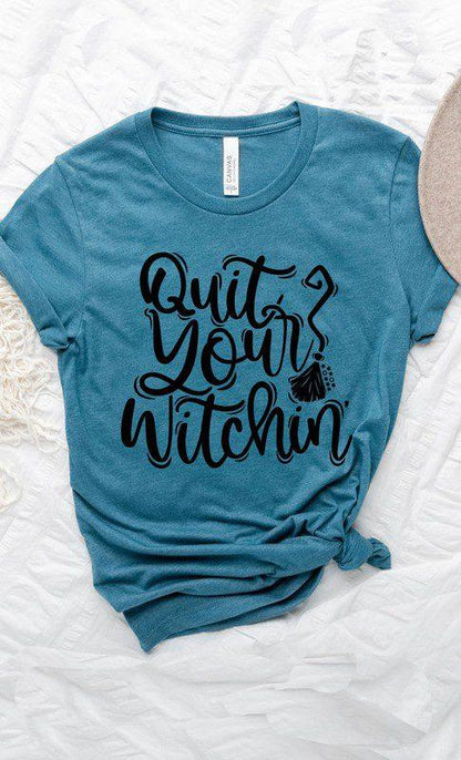 Image: Quit Your Witchin Graphic Tee. Teal | Southern Sassy Boutique