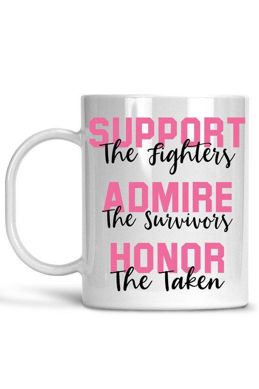 Support, Admire, Honor - Mug - Southern Sassy Boutique